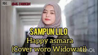 happy asmara sampun lilo (cover woro Widowati) 2021