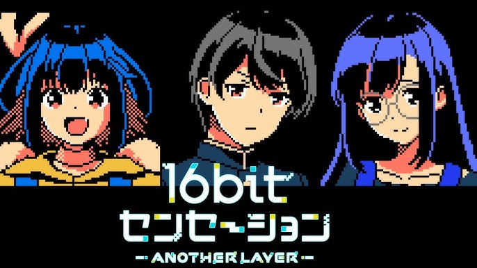 16bit Sensation : Another Layer OP FULL - 65335 by Shoko Nakagawa