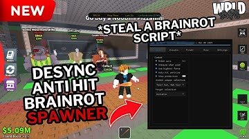 ⛓️🔥Steal a Brainrot Script *NO KEY* - Desync, Anti Hit, Instant Steal, Brainrot Spawner & More!