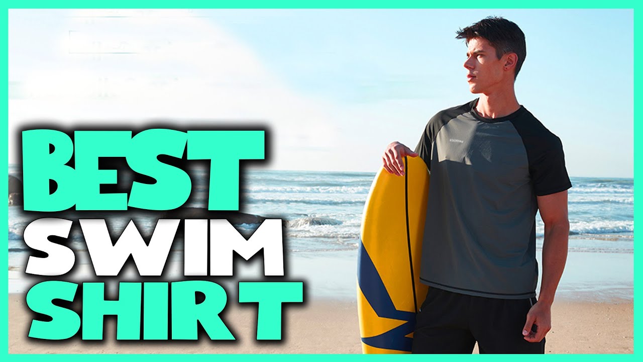 Best Swim Shirts in 2023 - Top 5 Review  Men's Short Sleeve Rashguard Swim  Shirts 