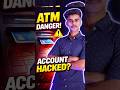 “ATM Ka Sabse Bada Secret Risk 😨”. #shorts #atm#facts