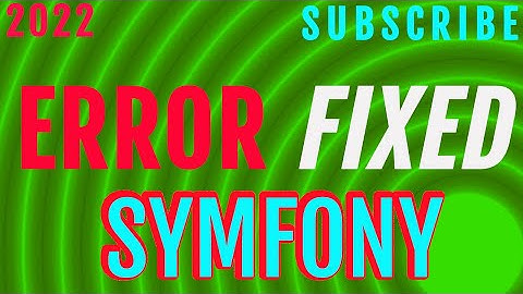 symfony error solved  "php bin/console make:migration" 2022