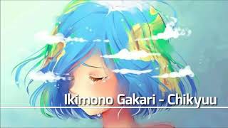 Ikimono Gakari - Chikyuu [With Lyrics]
