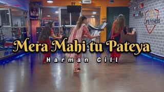 Mera Mahi tu Pateya | Lehmber Hussainpuri | Girls Bhangra | Dream Bhangra | Harman Gill