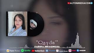 Замира Ибрагимова - Қайда | Zamira Ibragimova - Qayda