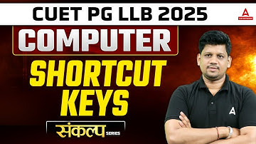 Computer Shortcut Keys for CUET PG LLB / MH-CET LAW 2025 | computer class for CUET LLB By Mayank Sir