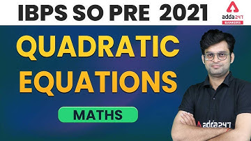 IBPS SO 2021 | Maths | Quadratic Equations