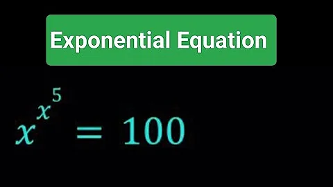 Solving A Nice Exponential Equation |  x^x^5=100 #maths #math #shorts #viral #exponential #exponents