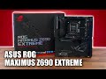 Asus ROG Maximus Z690 Extreme Preview