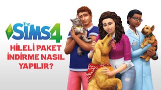 Sims 4 Hileli Paket İndirme Nasıl Yapılır?