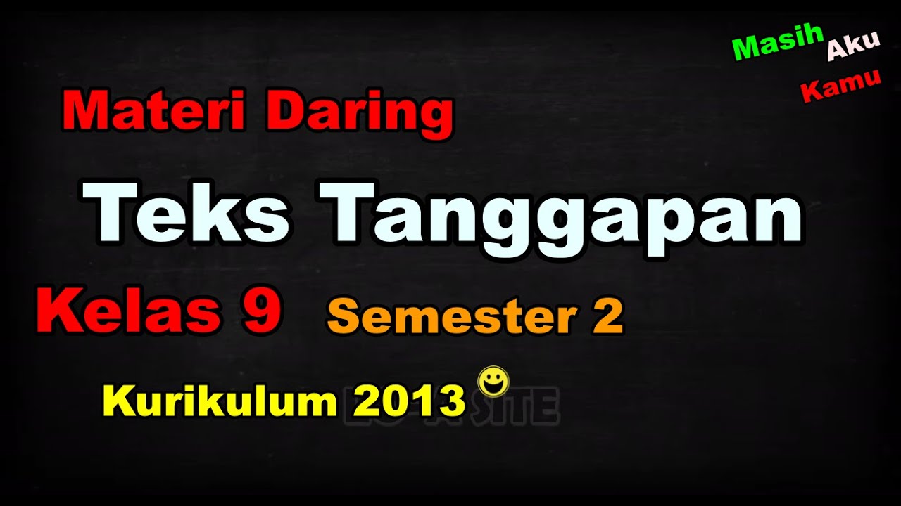 Teks Tanggapan Kelas 9 Bahasa Indonesia Youtube