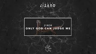 21RoR - Only God Can Judge Me Resimi