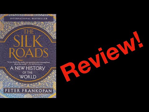 The Silk Roads: A New History of the World, Peter Frankopan