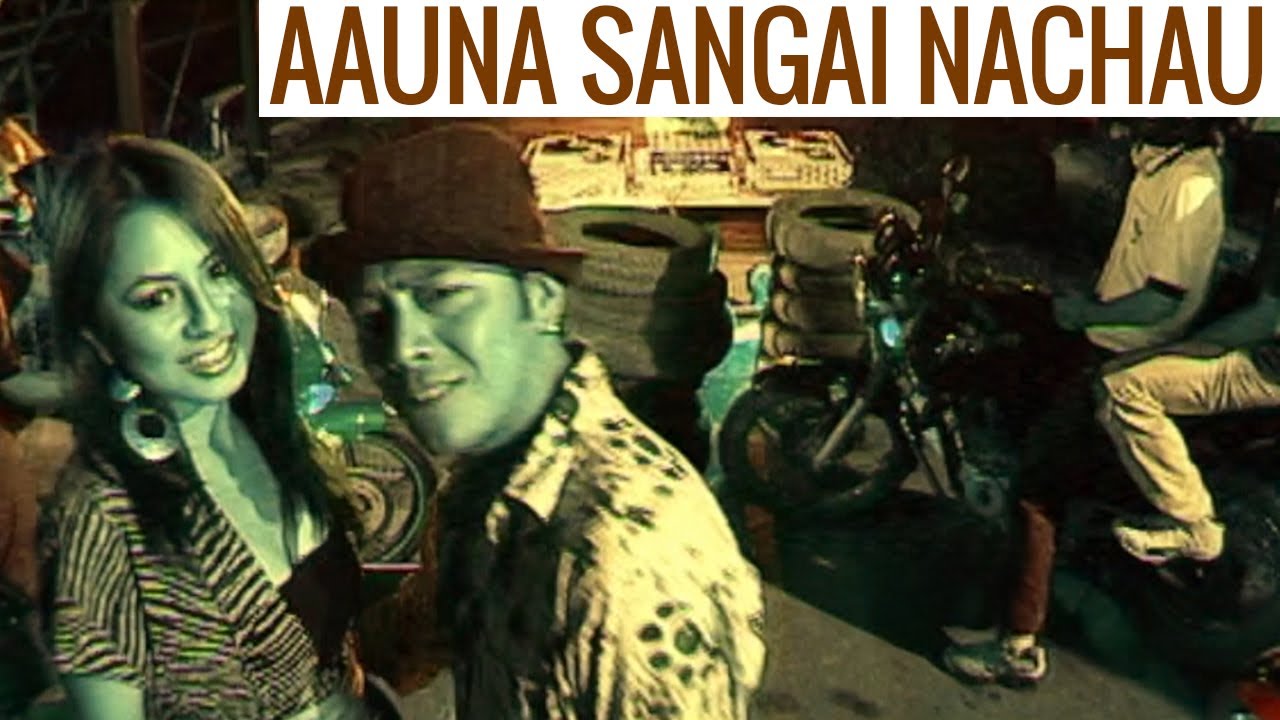 Aau na sangai Nachuna   Nima Rumba