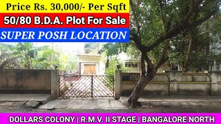 50/80 Plot For Sale In DOLLARS COLONY, R.M.V. II Stage, Bangalore #vijayrealestate #dollarscolony