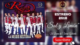 Video thumbnail of "(Estreno 2018) "Sal y Limón  (Cumbia)"| La Reyna de Tierra Caliente"
