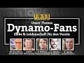 19:53 - DER DRESDNER FUSSBALL-TALK #14 Dynamo Fans - Zwischen Genie und Wahnsinn? (07.11.2016)
