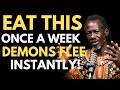 Eat This Once A Week -Witchcraft Ends , Poverty Break & Evil Spirits Die Instantly