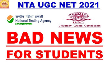 Bad News for All students ugc net 2021