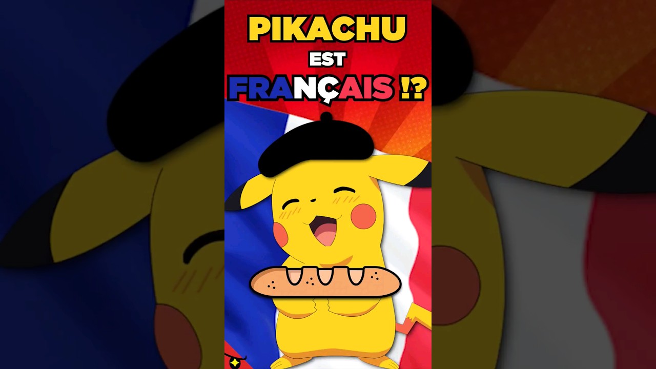 PIKACHU EST FRANÇAIS ?! ???