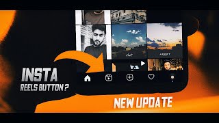 INSTA New Reels (BUTTON)  INSTAGRAM New Update Features 2020 - Harry Bhatia