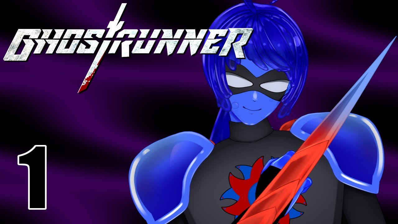 Run, Ghost, RUN! - Ghostrunner #1 - YouTube