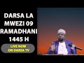 🔴#LIVE - Darsa la Mwezi 09 Ramadhani Mwaka 1445H Masjidi Kichangani - Sheikh Walid Alhad Omar