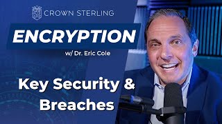 Encryption 101 : Security Breaches