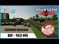 Farming simulaitor 22 NOVA serie mapa BR163Mt Ep 01