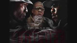 I go off - Jay Z diss (Beanie Sigel and 50 Cent)