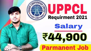 UPPCL JE Recruitment 2021 | Salary ₹44,900 | JE Vacancies | latest job notification 2021 | Jobs 2021
