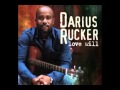 Darius Rucker - Love Will