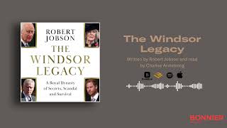 The Windsor Legacy by Robert Jobson - Audiobook Sample
