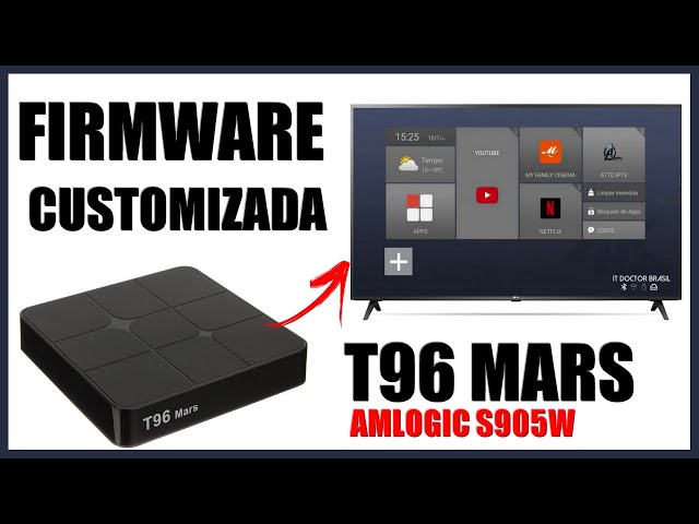 MELHOR ROM FIRMWARE TV BOX T96 MARS S905W WIFI RTL8703BS class=