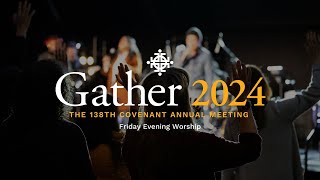Gather 2024 | Friday Evening Worship
One of the key markers of the early church was their unwavering faithfulness. In the book of Acts, we see early believers devote themselves to teaching, fellowship, generosity, community, worshiping together, and giving God all the glory. We recognize the same traits in our churches locally and globally throughout the Covenant. This year’s Gather theme, “Faithfully Forward,” is an invitation to celebrate how God is moving throughout the denomination as we celebrate God’s faithfulness this past year, and we look forward to the future with hope.
https://covchurch.org/gather Gather 2024 | Friday Evening Worship