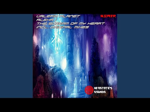 Valefim Planet - The Scream of My Heart (Original Mix)