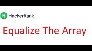 Hackerrank Equalize The Array Problemi Çözümü Kotlin