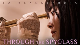 Jo Blankenburg - Through the Spyglass (Official Music Video)