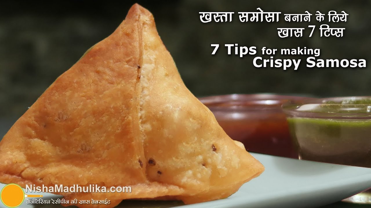 7 Tips and Tricks for making a perfect Samosa | खस्ता समोसा  के लिये खास 7 टिप्स | Nisha Madhulika | TedhiKheer