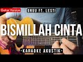 Bismillah Cinta (Karaoke Akustik) - Ungu & Lesti (Tiktok Viral | HQ Audio)