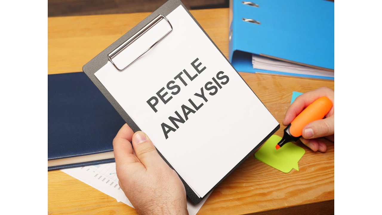 Guide on How to Write a PESTLE Analysis