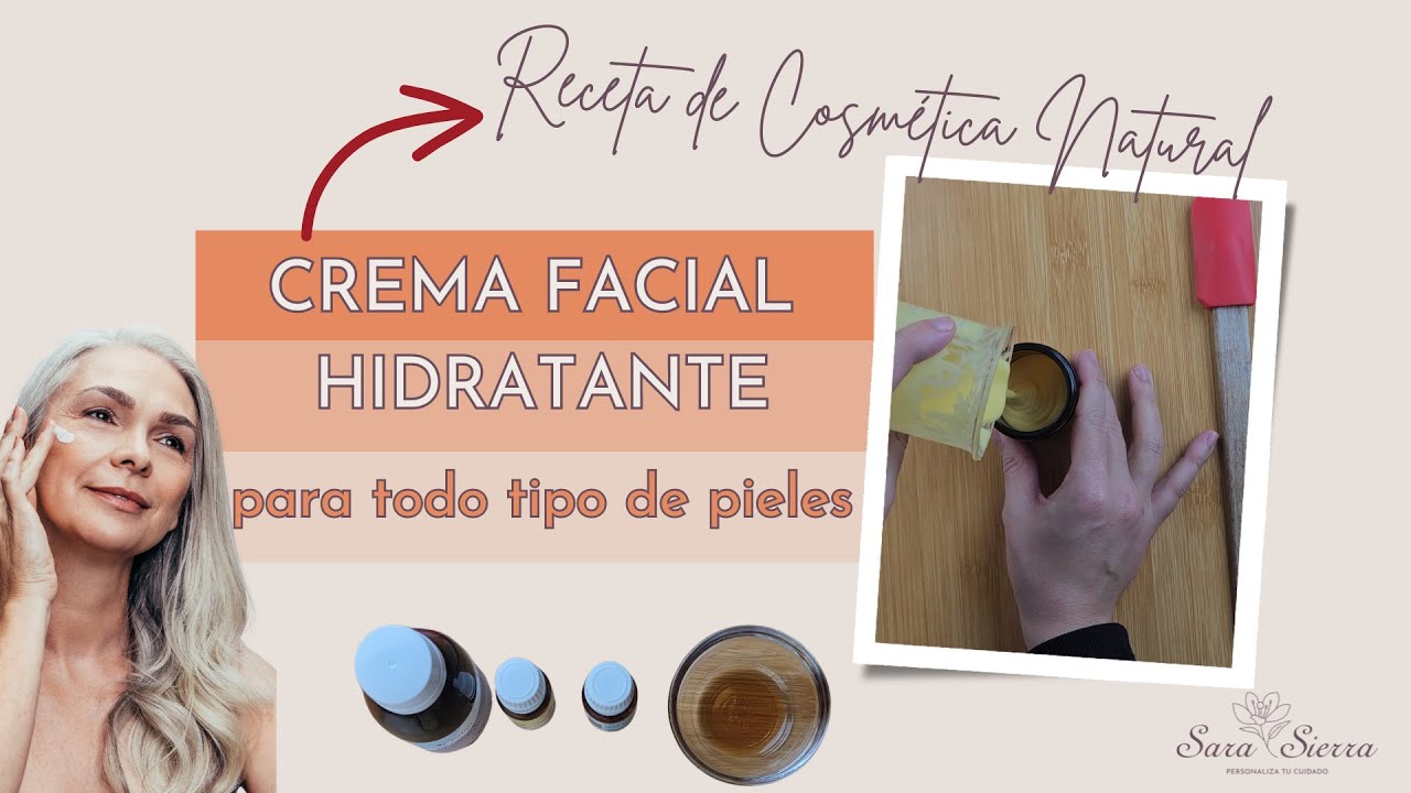 🍃 Cómo hacer CREMA FACIAL HIDRATANTE 💦 👉 TODO tipo de  pieles 🏵️ COSMÉTICA NATURAL