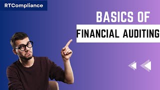 BASICS OF FINANCIAL AUDITING