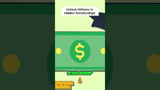 Unlock Hidden Scholarships: Your Secret Funding Guide! #shorts
