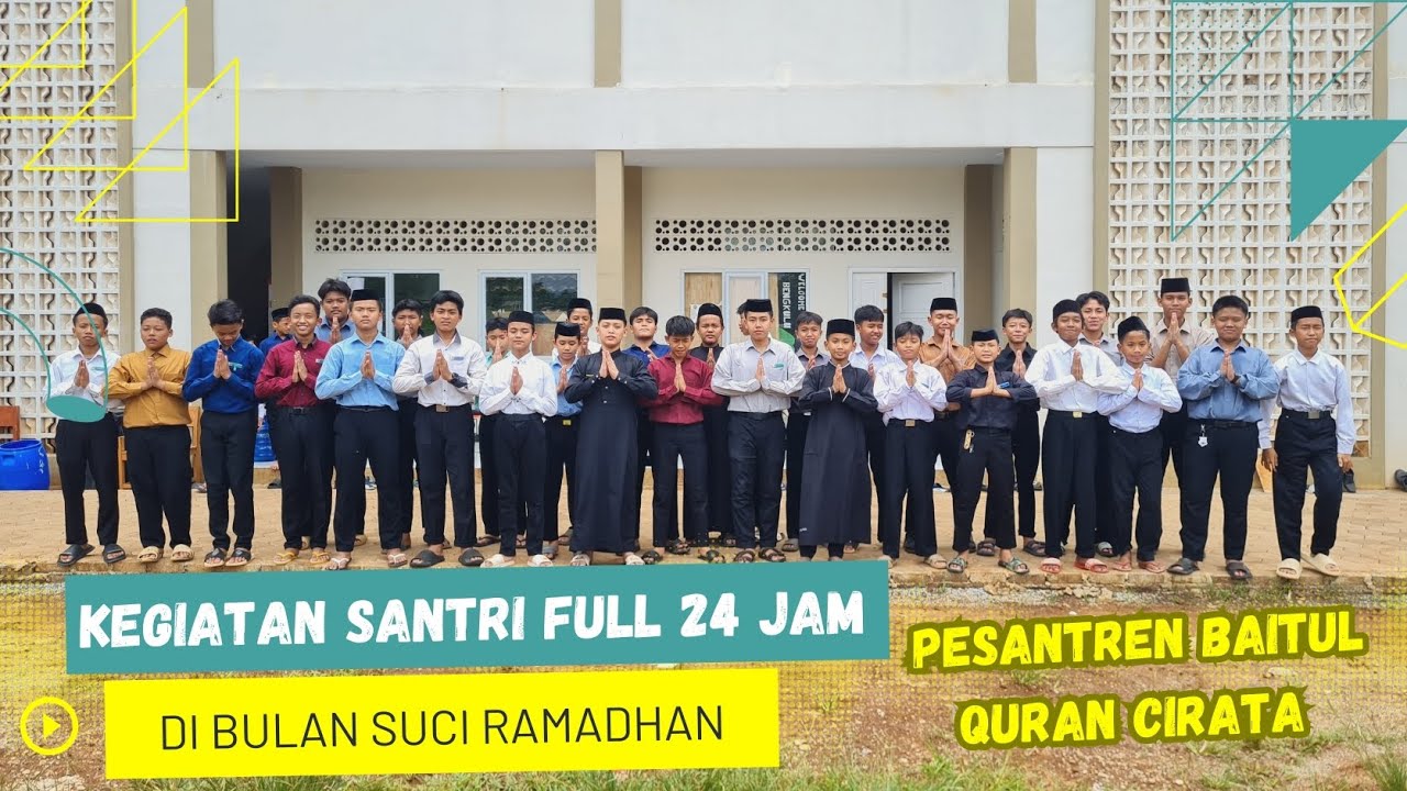 KEGIATAN SANTRI SATU HARI PENUH DI BULAN SUCI RAMADHAN 1446H