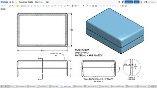 Learn Onshape - Project 18 - Plastic Box