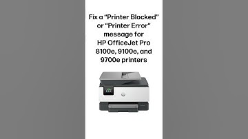 Fix a “Printer Blocked” or “Printer Error” message | HP OfficeJet Pro 8100e, 9100e, & 9700e printers