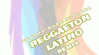 Don Omar - Reggaeton Latino (Full Remix) (Ft. N.O.R.E, Fat Joe, L.D.A) [PROD. Weskiel OV123]