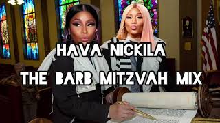 Hava Nickila - The Barb Mitzvah Mix