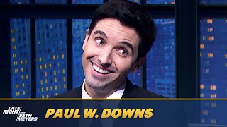 Paul W. Downs Has a Pants-less Interview with Seth